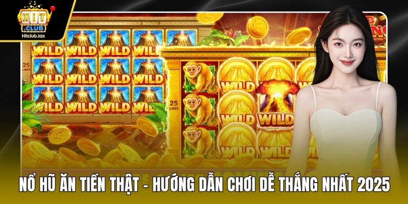Nổ hũ ăn tiền